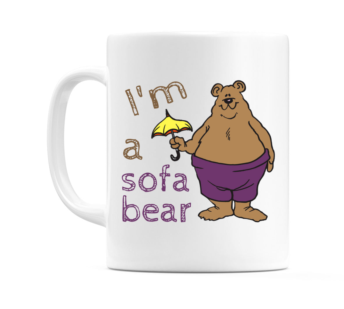 I'm A Sofa Bear Mug