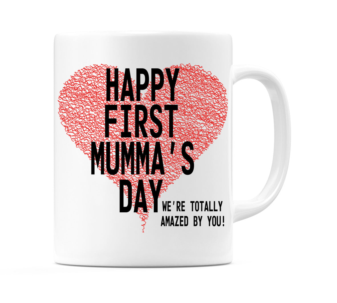 Happy First Mumma's Day Mug