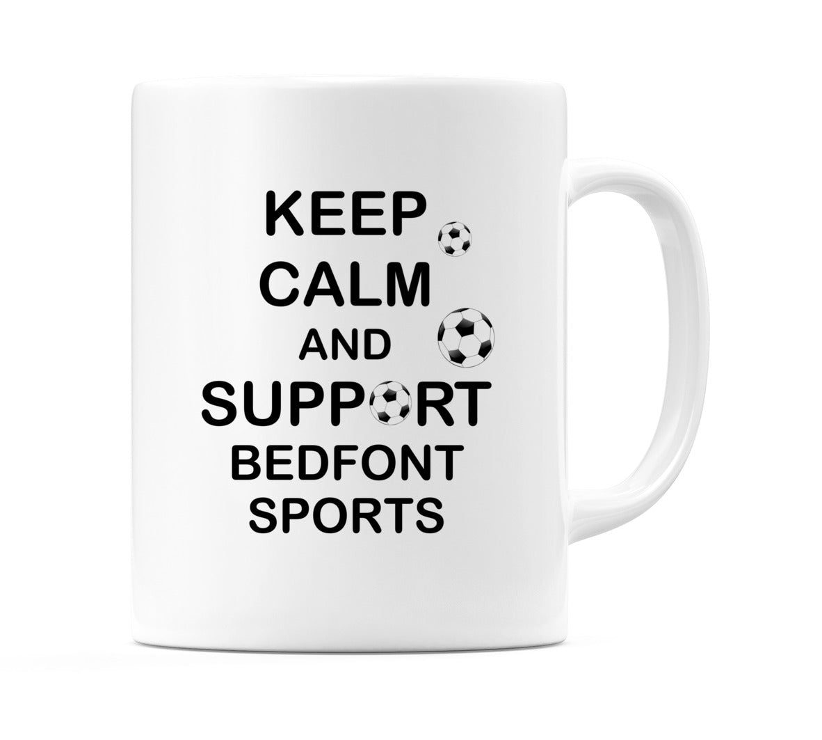 Keep Calm And Support Bedfont Sports Mug