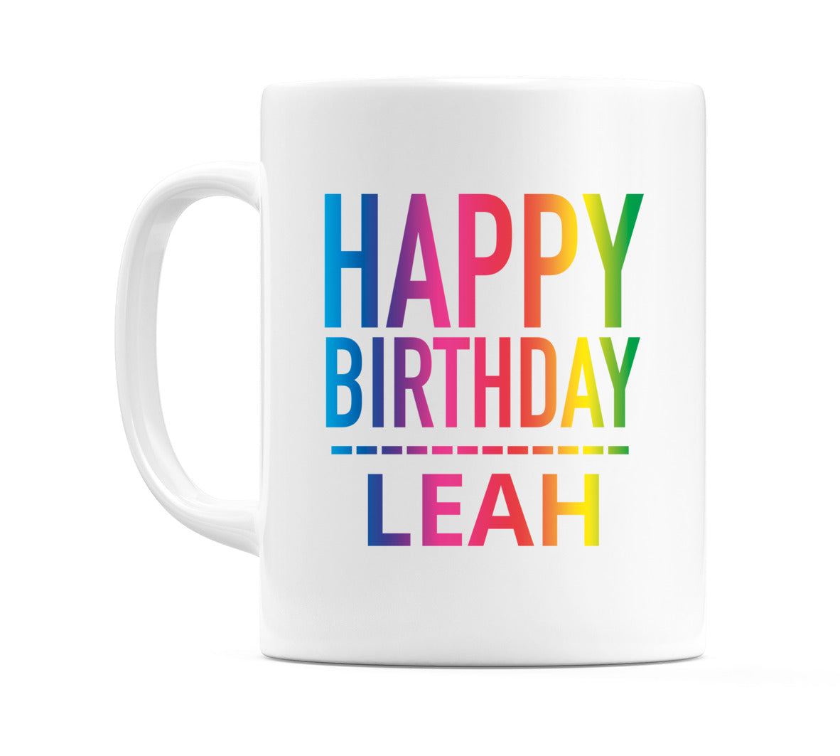 Happy Birthday Leah (Rainbow) Mug Cup by WeDoMugs