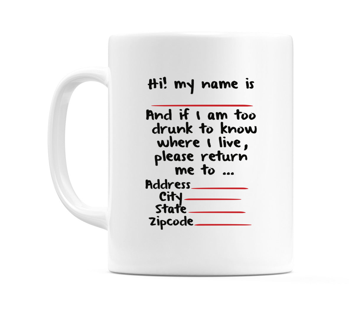 Hi! my name is And if I am too... Mug