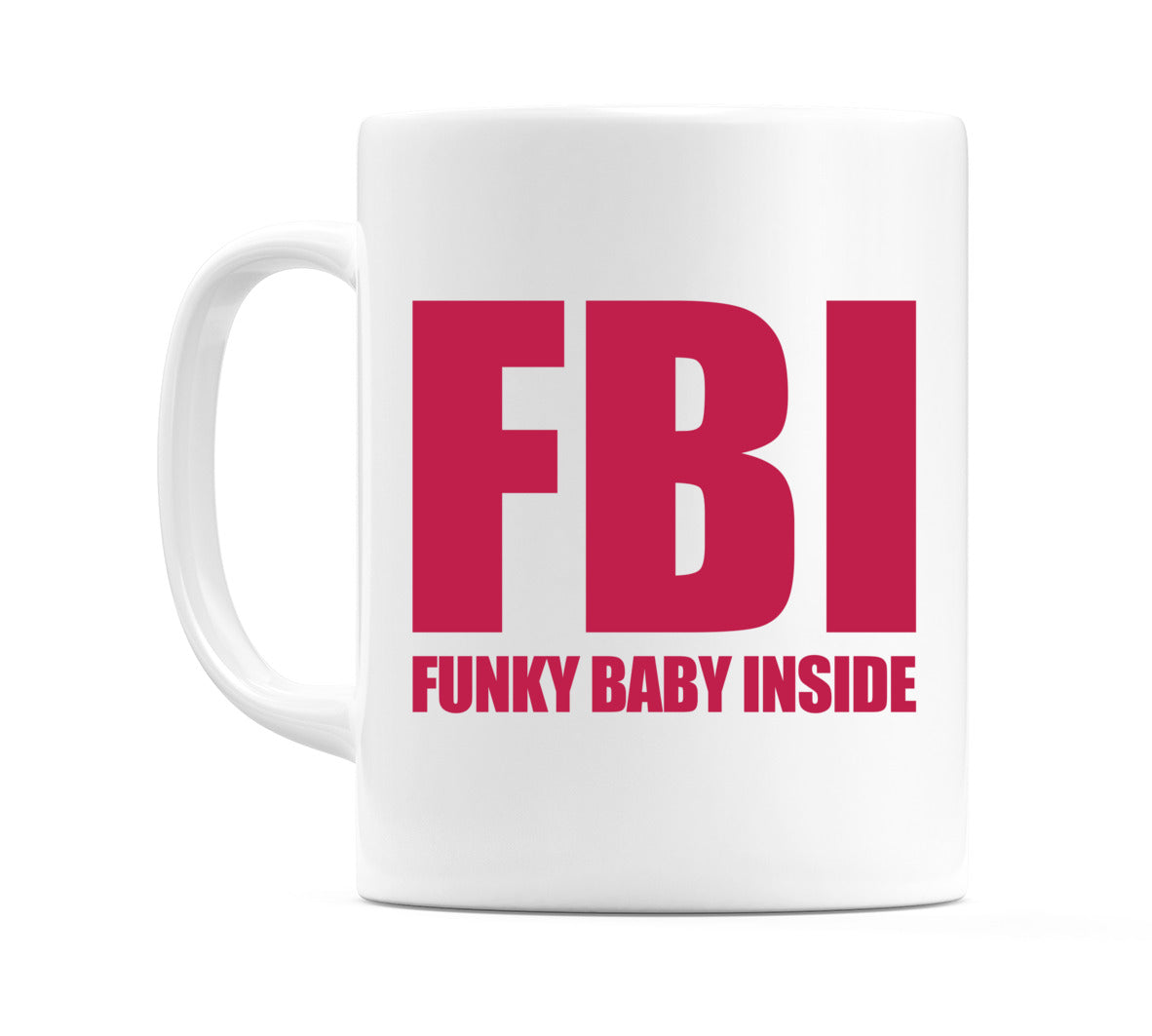 FBI Funky Baby Inside Mug