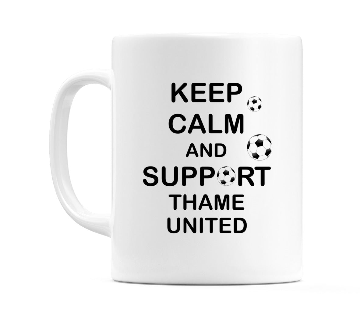 Keep Calm And Support Thame United Mug
