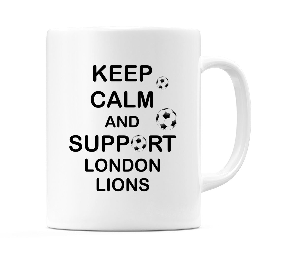 Keep Calm And Support London Lions Mug