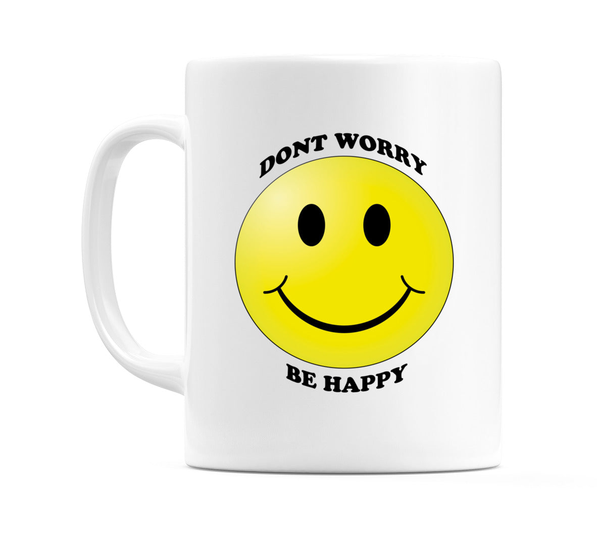 Dont Worry Be Happy Smiley Mug