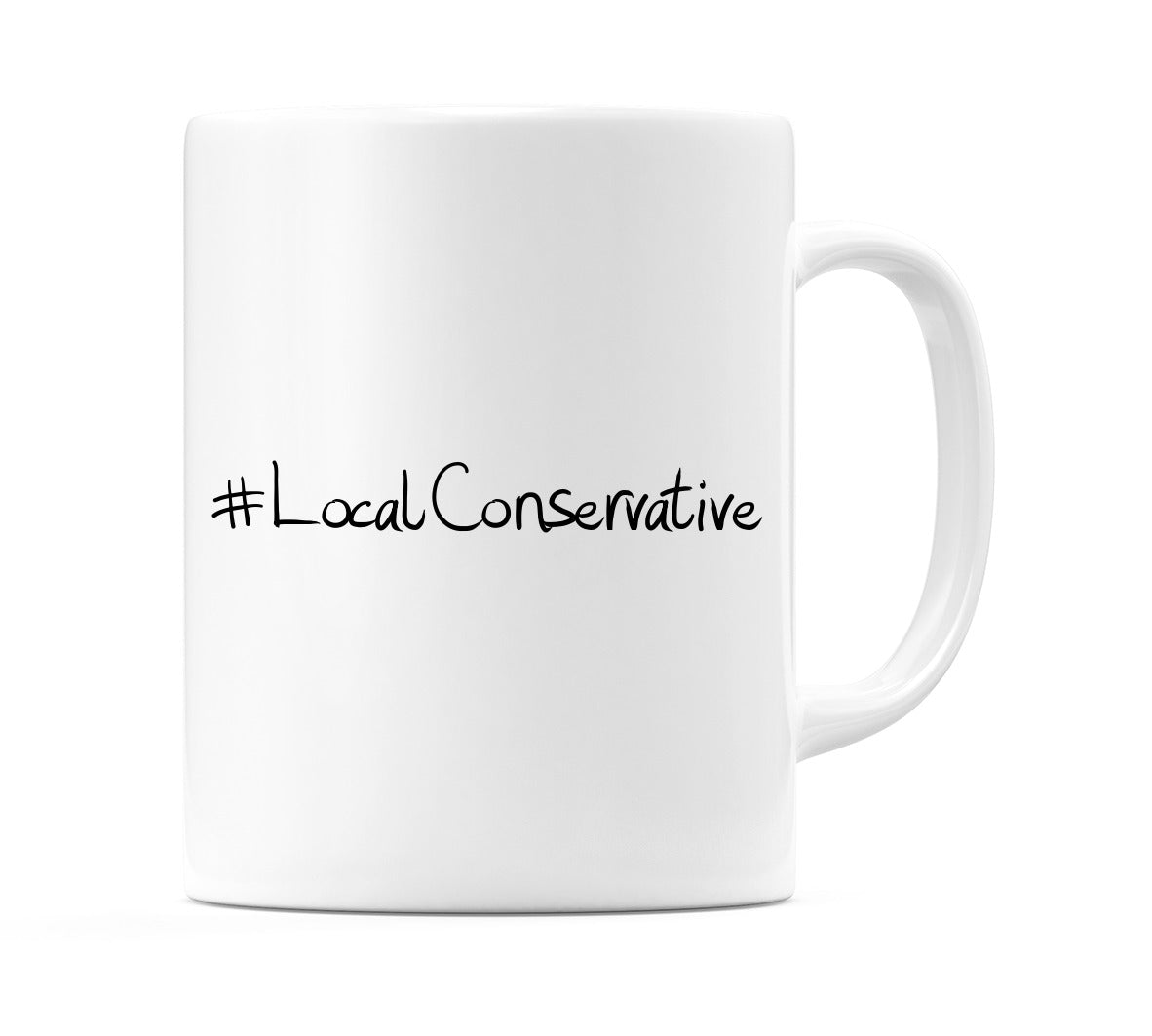 #LocalConservative Mug