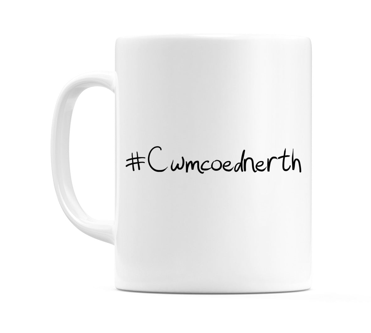 #Cwmcoednerth Mug