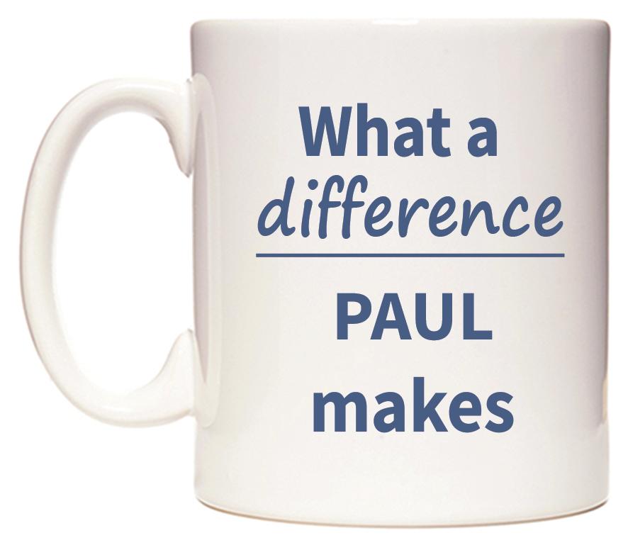 What a difference PAUL makes Mug