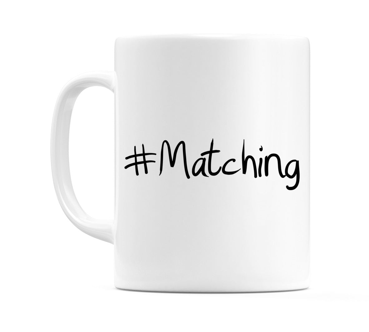 #Matching Mug