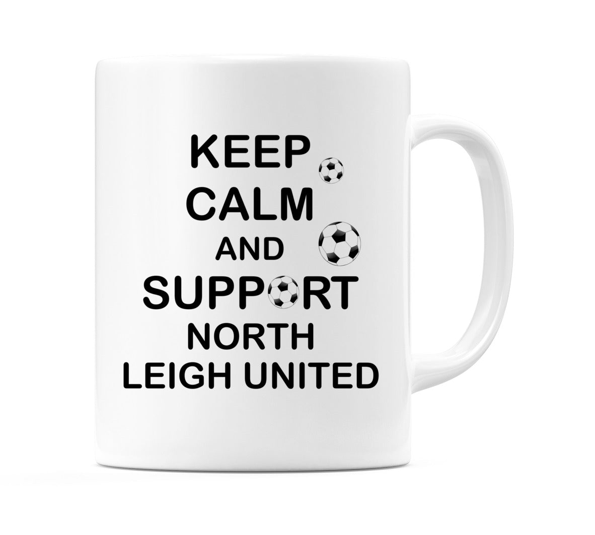 Keep Calm And Support North Leigh United Mug