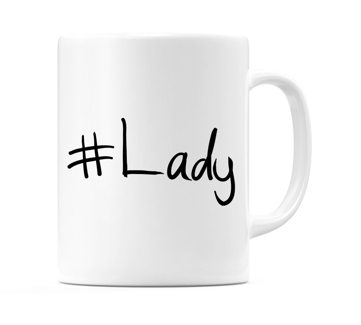#Lady Mug